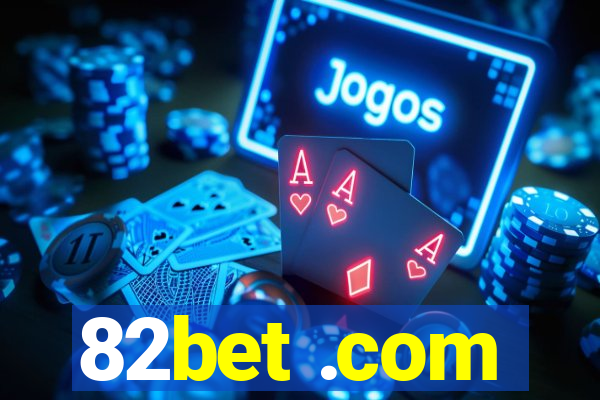 82bet .com